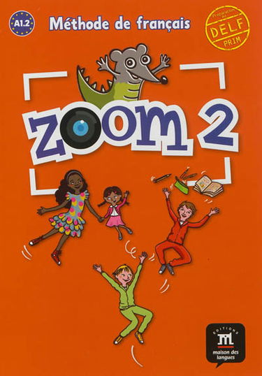 Zoom 2, A1.2 : méthode de français