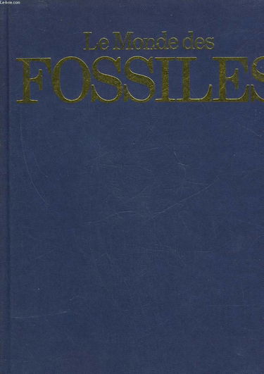 Le Monde des fossiles