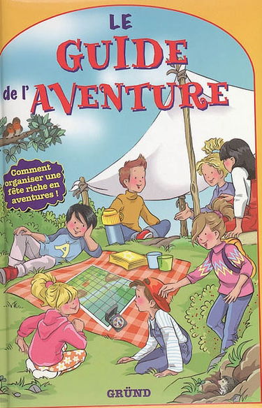 Le guide de l'aventure