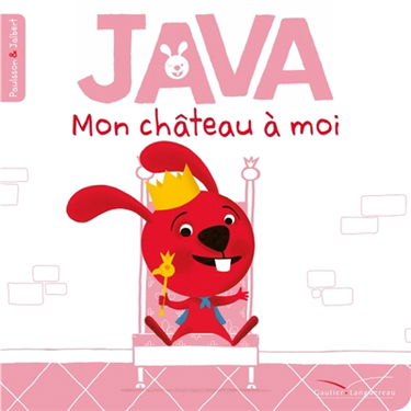 Java. Vol. 4. Mon château à moi