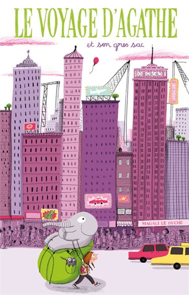 Le voyage d'Agathe : et son gros sac