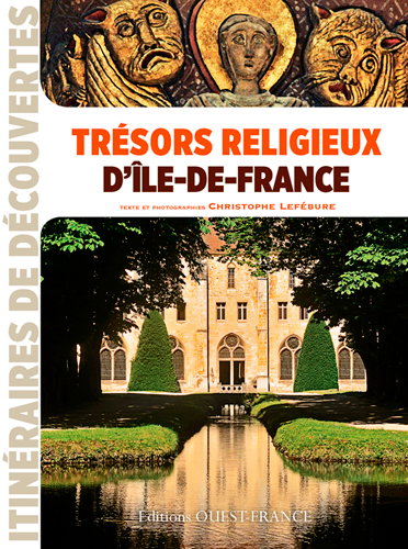 Couverture de Trésors religieux d'Ile-de-France