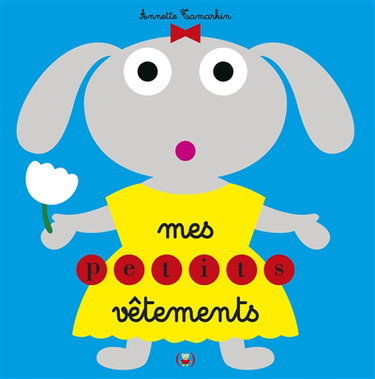 Couverture de Mes petits vêtements par Annette Tamarkin