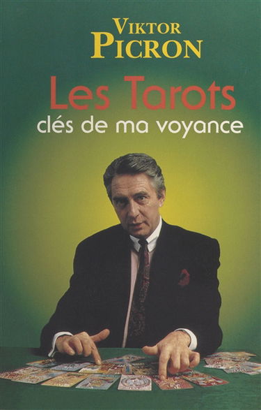 Les Tarots, clés de ma voyance