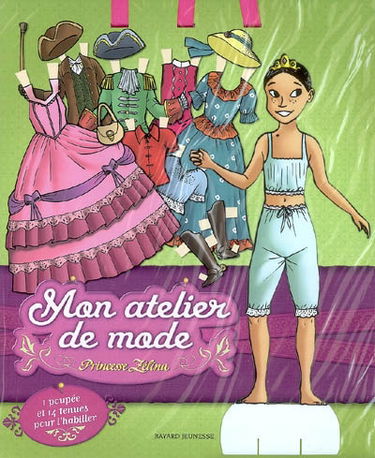 Mon atelier de mode princesse Zélina