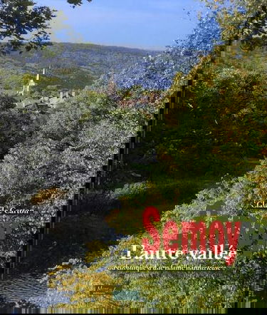 Semoy l'autre vallée ou chronique d une famille industrieuse