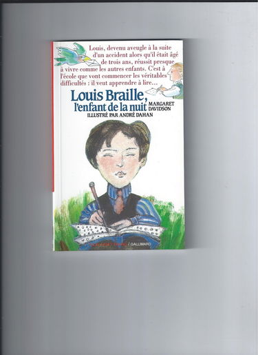 Louis Braille l'enfant de la nuit