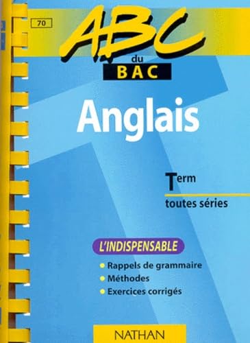 Anglais, terminales toutes séries : l'indispensable
