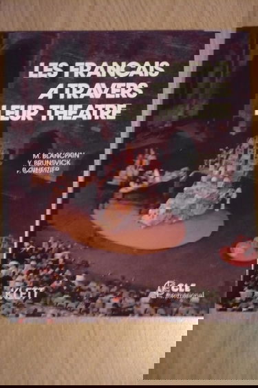 Les Français à travers leur théâtre