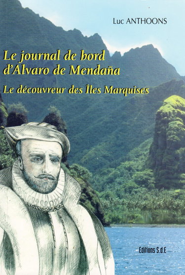 Couverture de Le journal de bord d'Alvaro de Mendaña, le découvreur des îles Marquises
