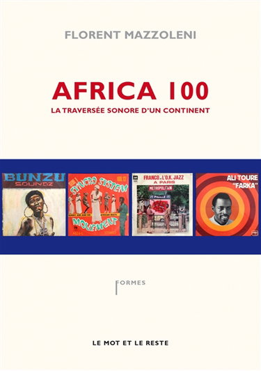 Couverture de Africa 100 : la traversée sonore d'un continent