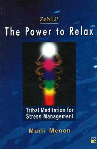 Couverture de ZeNLP -- The Power To Relax: Tribal Meditation for Stress Management