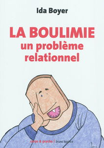 La boulimie : un problème relationnel