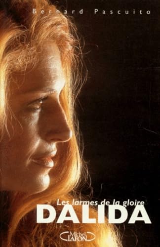 Dalida : les larmes de la gloire
