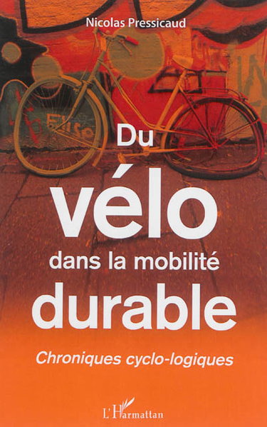 Couverture de Chroniques cyclo-logiques. Du vélo dans la mobilité durable