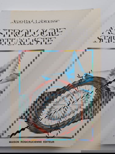 Astrologie spiritualiste : l'astrologie comprise en sa véritable identité