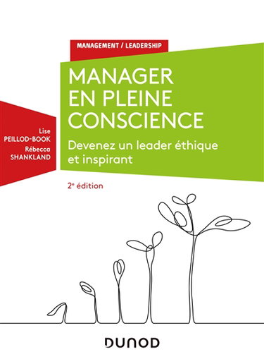 Couverture de Manager en pleine conscience : devenez un leader éthique et inspirant