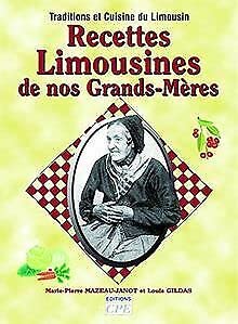 Recettes limousines de nos grands-mères : traditions et cuisine en Limousin