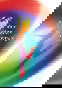 Jouer dans l'énergie