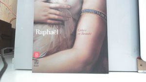 Raphaël: Grâce et beauté