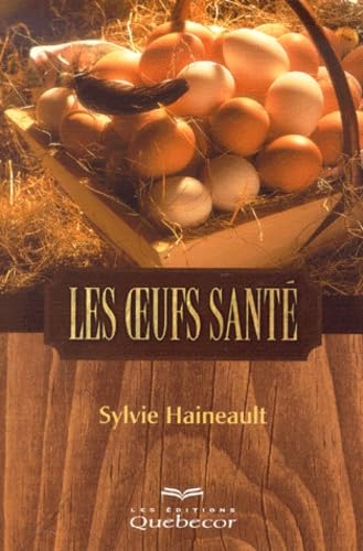 Les oeufs santé