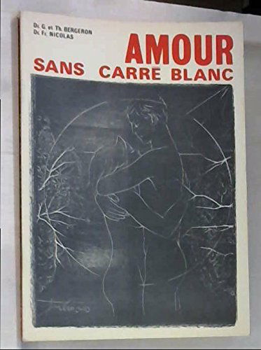 Amour sans carre blanc