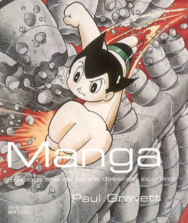 Manga : soixante ans de bande dessinée japonaise