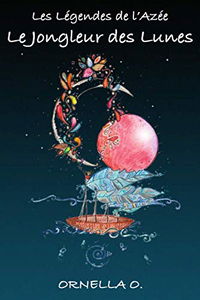 Le Jongleur des Lunes