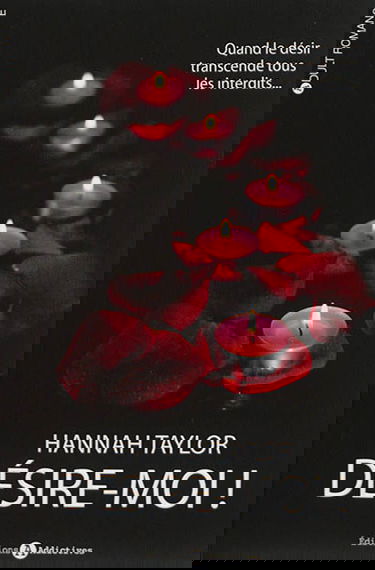 Désire-moi !. Vol. 1