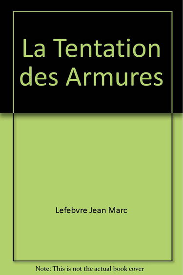 La Tentation des armures