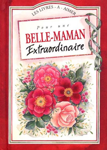 Pour une belle maman extraordinaire