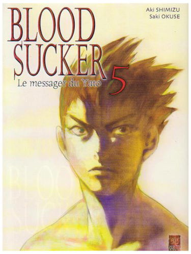 Blood Sucker : le messager du Yato. Vol. 5
