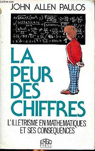 La peur des chiffres : l'illéttrisme mathématique et ses conséquences