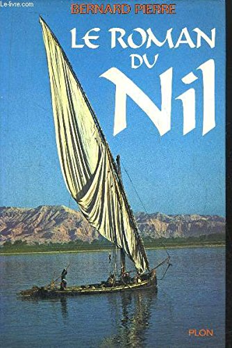 Couverture de Le roman du nil par Pierre Bernard