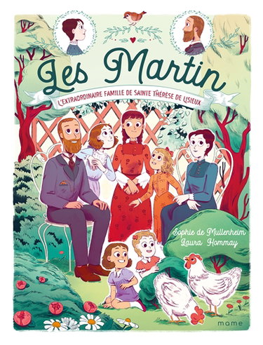 Couverture de Les Martin : l'extraordinaire famille de sainte Thérèse de Lisieux