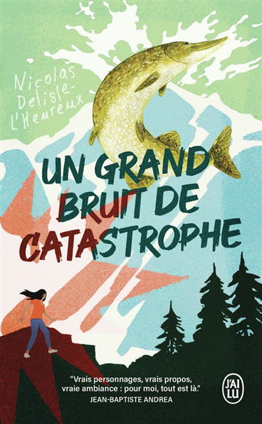 Un grand bruit de catastrophe