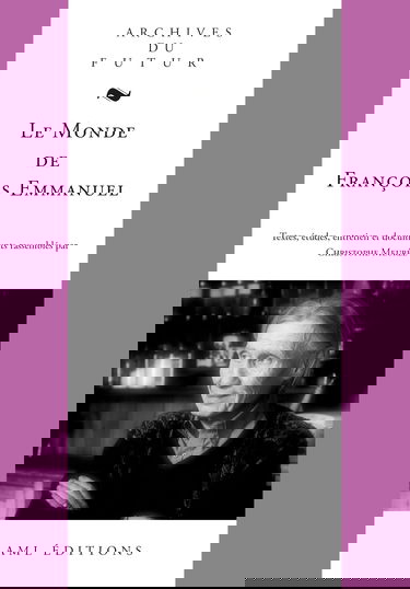 Le Monde de François Emmanuel