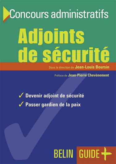 Adjoints de sécurité : devenir adjoint de sécurité, passer gardien de la paix