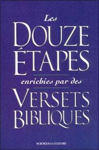 Douze étapes enrichies par des versets bibliques