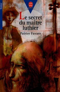 Le secret du maître luthier