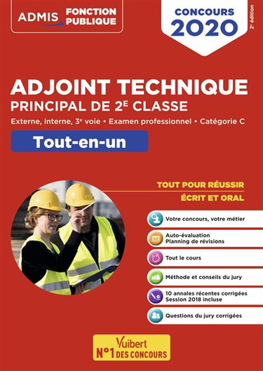 Adjoint technique principal de 2e classe : externe, interne, 3e voie, examen professionnel, catégorie C : concours 2020, tout-en-un