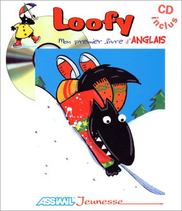 Loofy : Mon premier livre d'Anglais (1 livre + 1 CD audio)