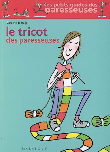 Le tricot des paresseuses