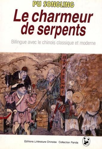 Le charmeur de serpents : choix de contes fantastiques Liaozhai