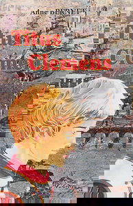 Le signe de l'Ichtus. Vol. 2. Titus Clemens