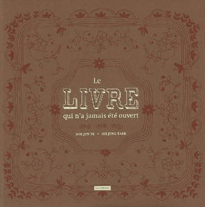 Le livre qui n'a jamais été ouvert