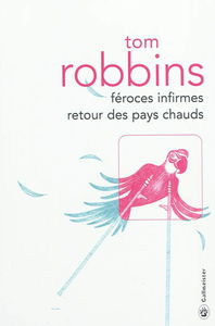 Féroces infirmes, retour des pays chauds