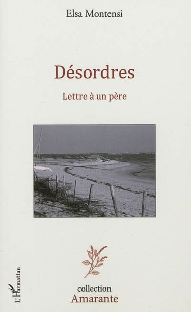 Désordres : lettre à un père