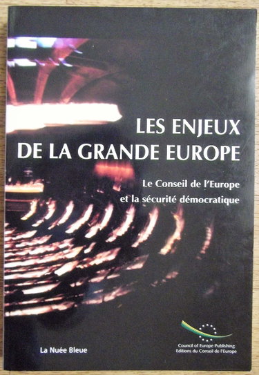Couverture de Les enjeux de la grande Europe : le Conseil de l'Europe et la sécurité démocratique par Collectif