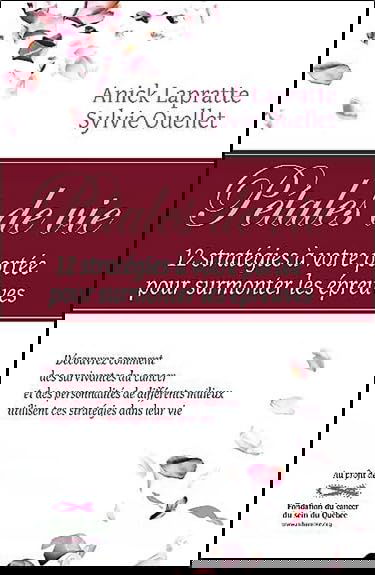 Pétales de vie : 12 stratégies à votre portée pour surmonter l'épreuve